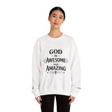 Christian Sweatshirt — "God Is Amazing Awesome" Inspirational Pullover