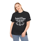 Praise & Prayer T-Shirt — "Get Me Back to Better" Christian Faith Tee